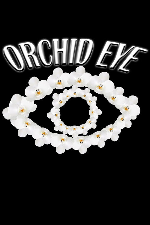Orchid Eye official trailer poster
