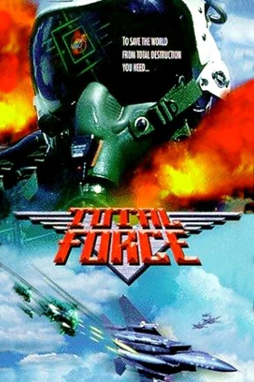 Total Force official trailer poster