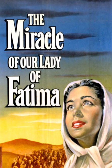 The Miracle of Our Lady of Fatima official trailer poster