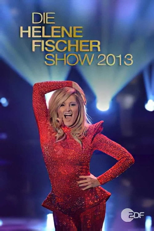 Die Helene Fischer Show 2013 official trailer poster