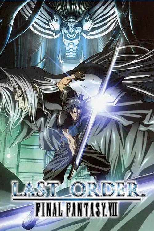 Final Fantasy VII: Last Order official trailer poster