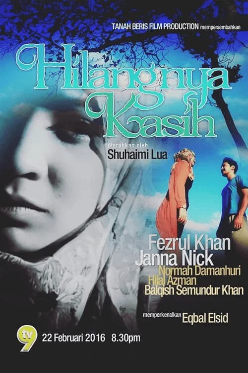 Hilangnya Kasih official trailer poster