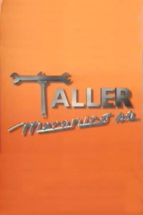 Taller mecánico official trailer poster