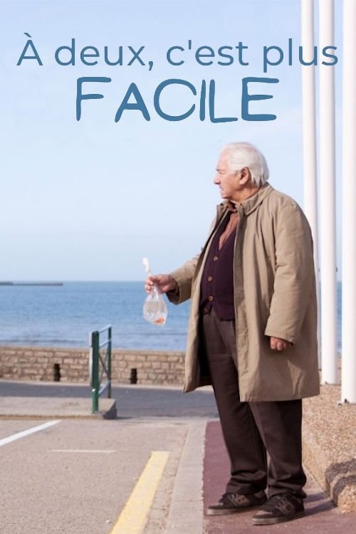 À deux c'est plus facile official trailer poster