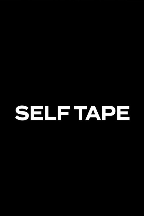 Self Tape official trailer poster