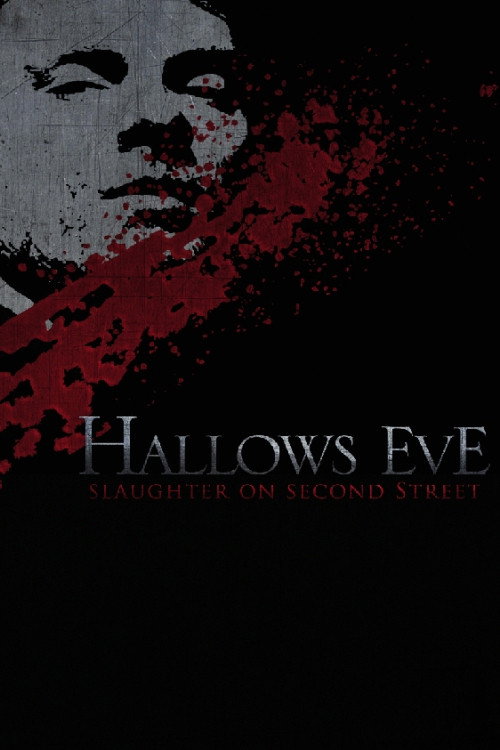 Hallows Eve: Slaughter on Second Street official trailer poster