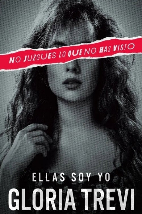 Gloria Trevi: Ellas soy yo official trailer poster