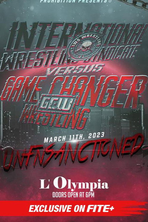 IWS vs GCW UnFnSanctioned official trailer poster