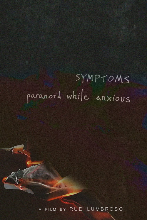 symptoms: paranoid while anxious official trailer poster
