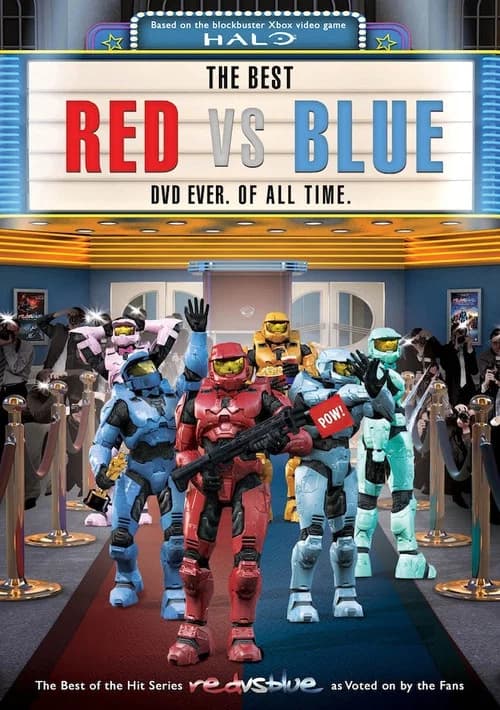The Best Red vs. Blue. Ever. Of All Time official trailer poster