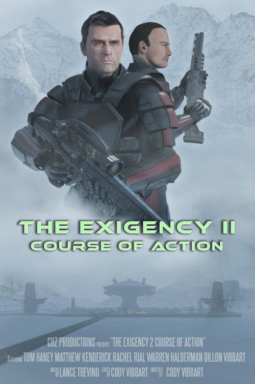 The Exigency II: Course of Action official trailer poster
