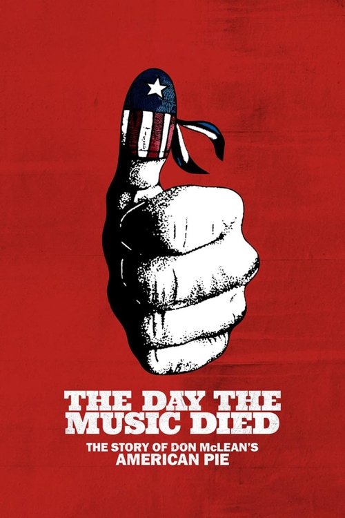 The Day the Music Died: The Story of Don McLean's "American Pie" official trailer poster
