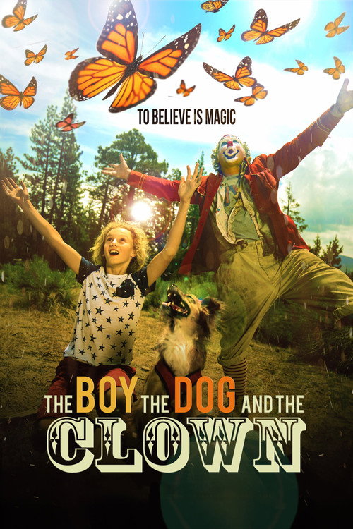 The Boy, the Dog and the Clown official trailer poster