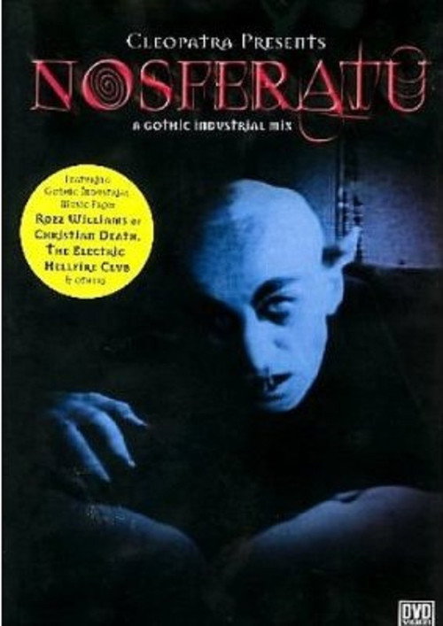 Nosferatu: The Gothic Industrial Mix official trailer poster