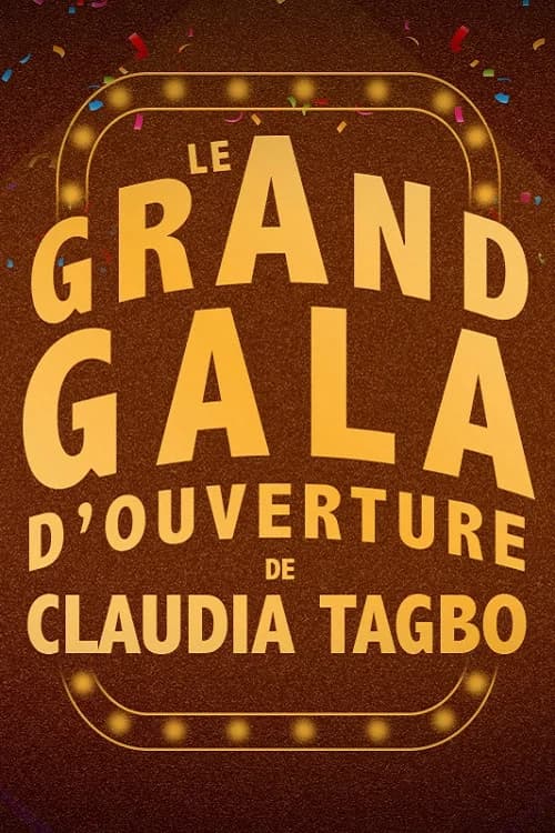 Montreux Comedy Festival 2018 - Le Grand Gala D'ouverture De Claudia Tagbo official trailer poster