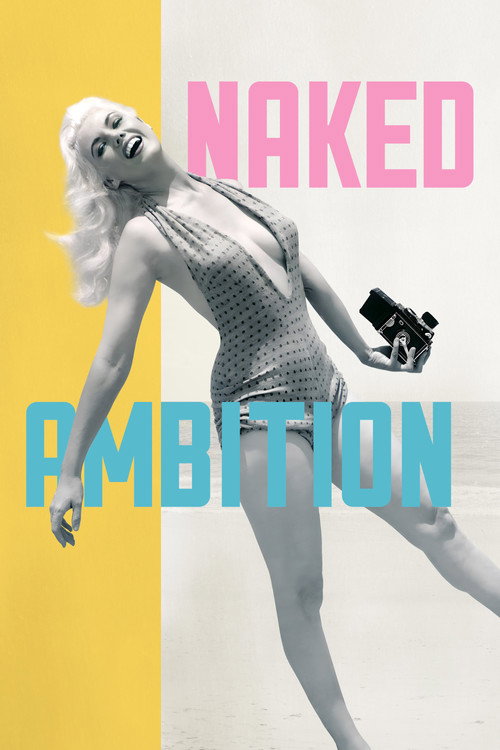 Naked Ambition official trailer poster