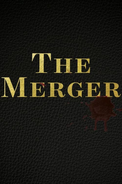 The Merger official trailer poster