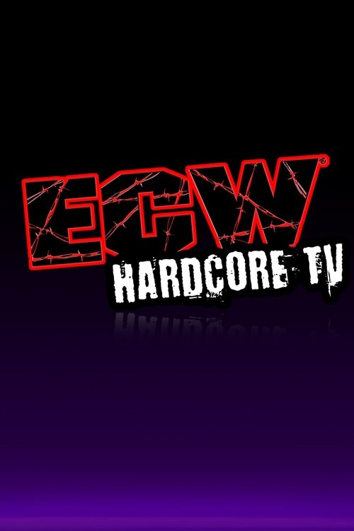 ECW Hardcore TV official trailer poster