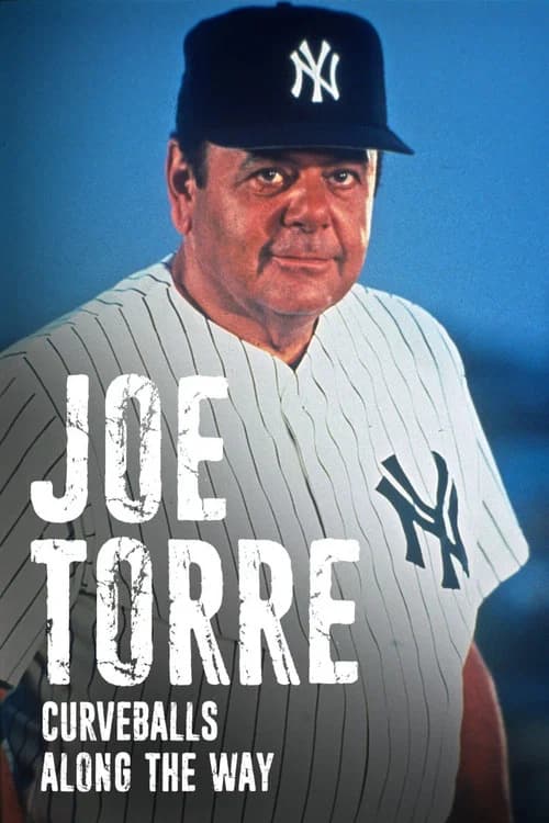 Joe Torre: Curveballs Along the Way official trailer poster