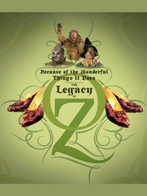 Because of the Wonderful Things It Does: The Legacy of Oz official trailer poster