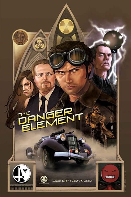 The Danger Element official trailer poster