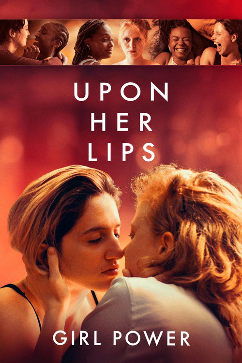 Upon Her Lips: Girl Power official trailer poster