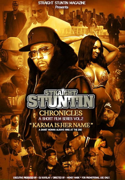 Straight Stuntin Chronicles: Volume 2 - Karma Is Her Name official trailer poster