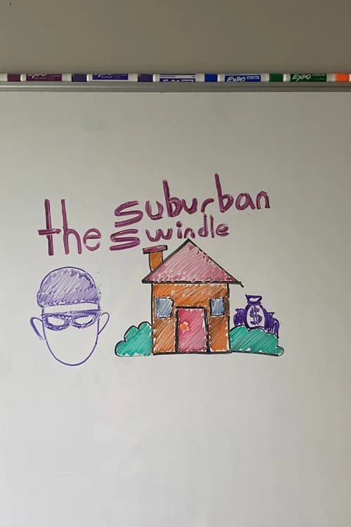The Suburban Swindle official trailer poster