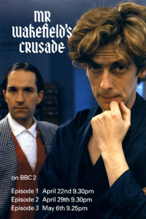 Mr. Wakefield's Crusade official trailer poster