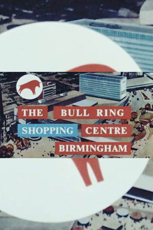 The Bull Ring Shopping Centre Birmingham official trailer poster