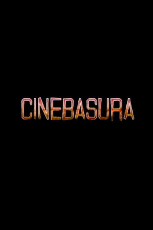 Cinebasura official trailer poster