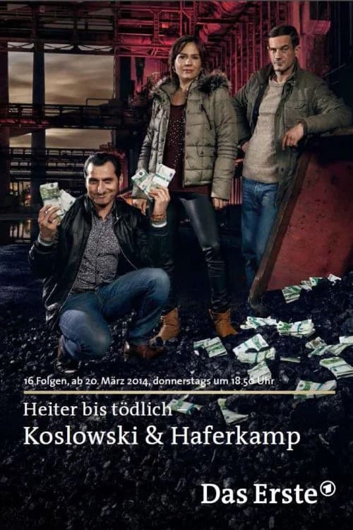 Heiter bis tödlich: Koslowski & Haferkamp official trailer poster