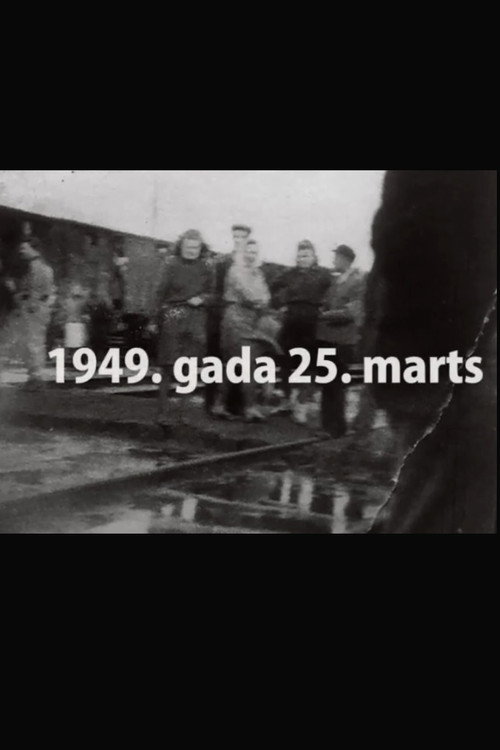 The Distant Land of Siberia. Why March 25, 1949? official trailer poster