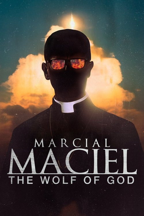 Marcial Maciel: The Wolf of God official trailer poster