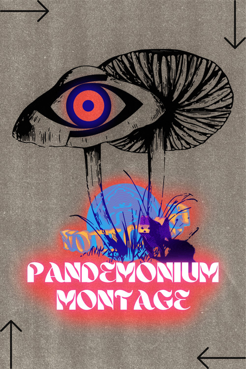 PANDEMONIUM MONTAGE official trailer poster