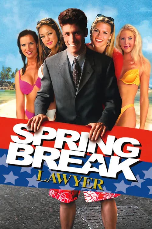 Spring Break Lawyer official trailer poster