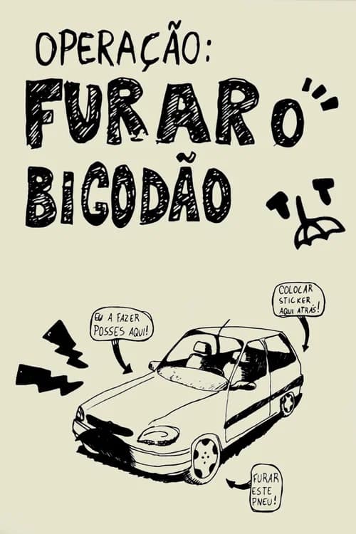 Operação: Furar o Bigodão official trailer poster