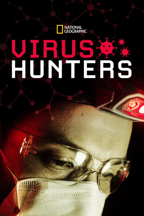 Virus Hunters official trailer poster