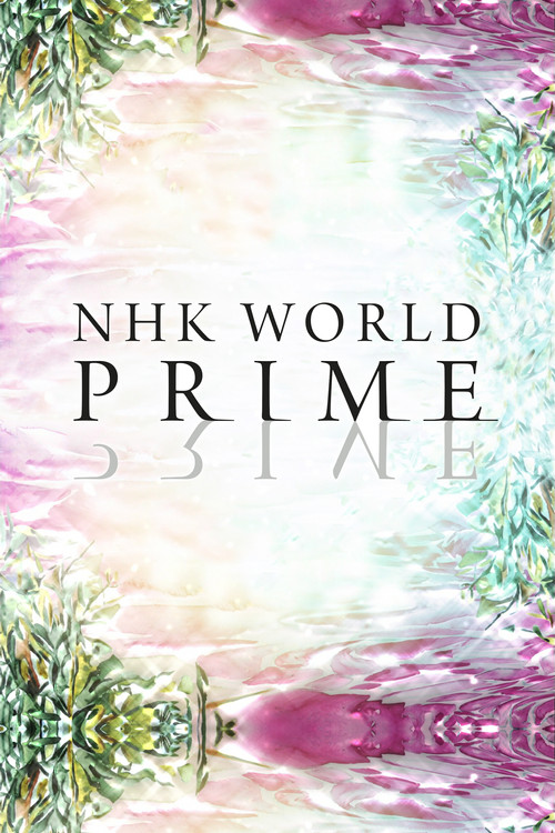 NHK WORLD PRIME official trailer poster