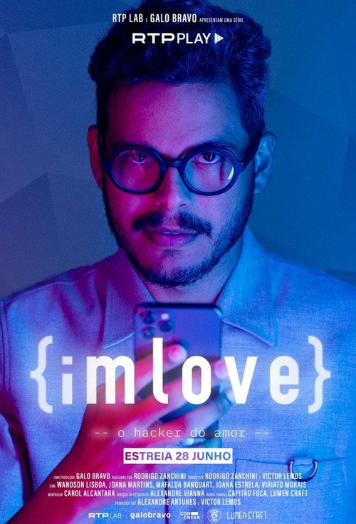iMLOVE - o Hacker do Amor official trailer poster