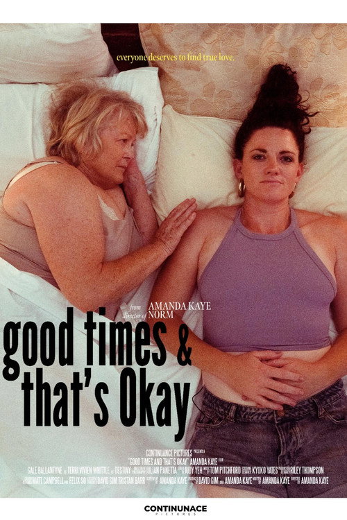Good Times and That's Okay official trailer poster
