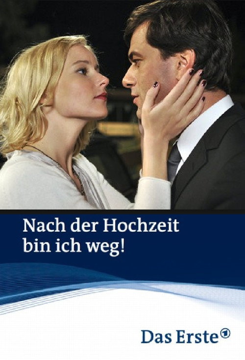 Nach der Hochzeit bin ich weg! official trailer poster