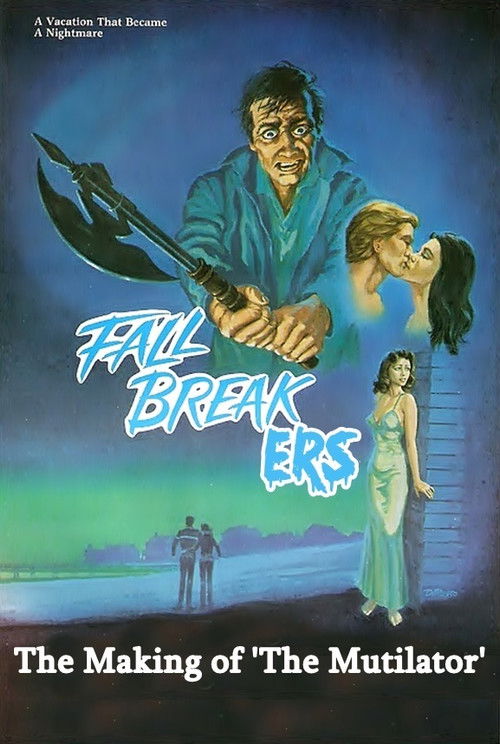 Fall Breakers: The Making of 'The Mutilator' official trailer poster