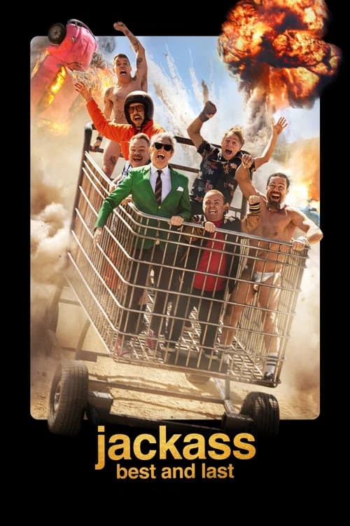 Jackass: Best and Last official trailer poster