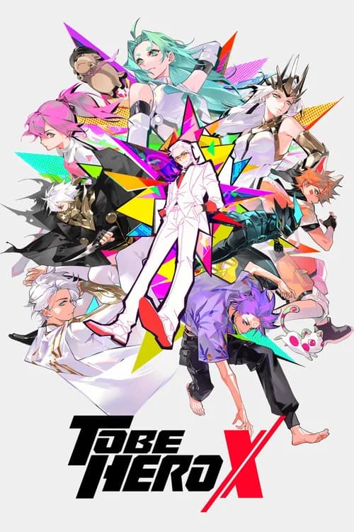 To Be Hero X official trailer poster