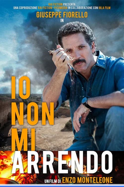 Io non mi arrendo official trailer poster