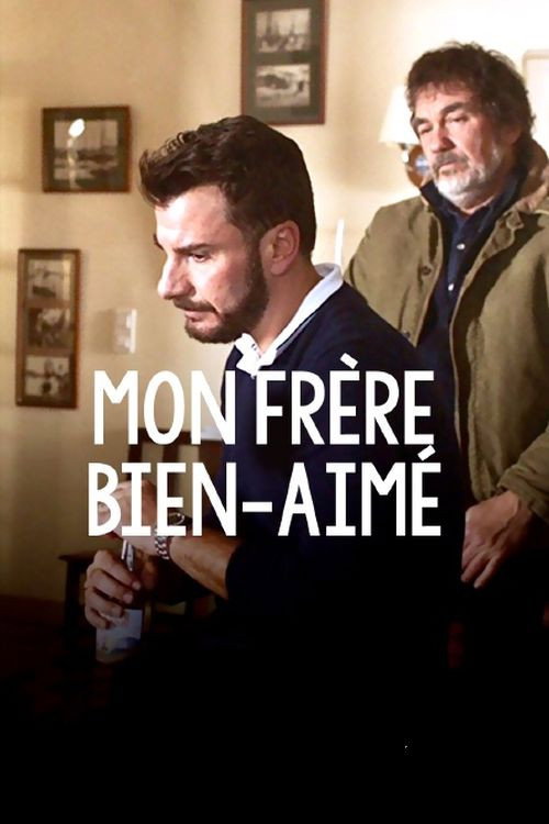 Mon frère bien-aimé official trailer poster