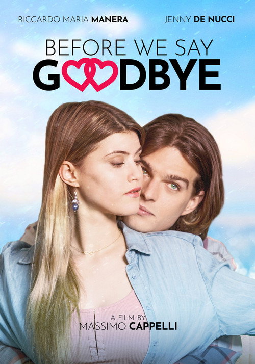Before We Say Goodbye official trailer poster