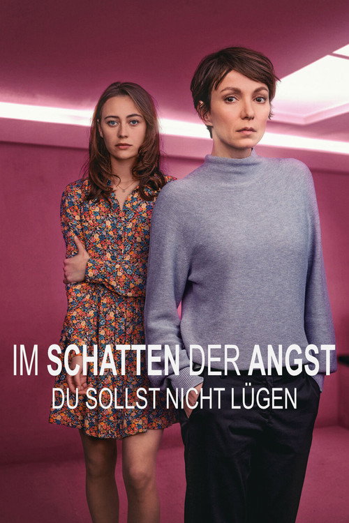 Im Schatten der Angst - Du sollst nicht lügen official trailer poster
