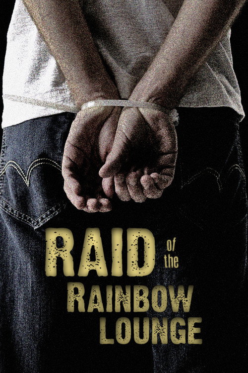 Raid of the Rainbow Lounge official trailer poster